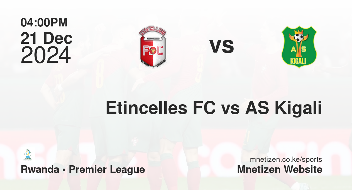 Etincelles FC vs AS Kigali