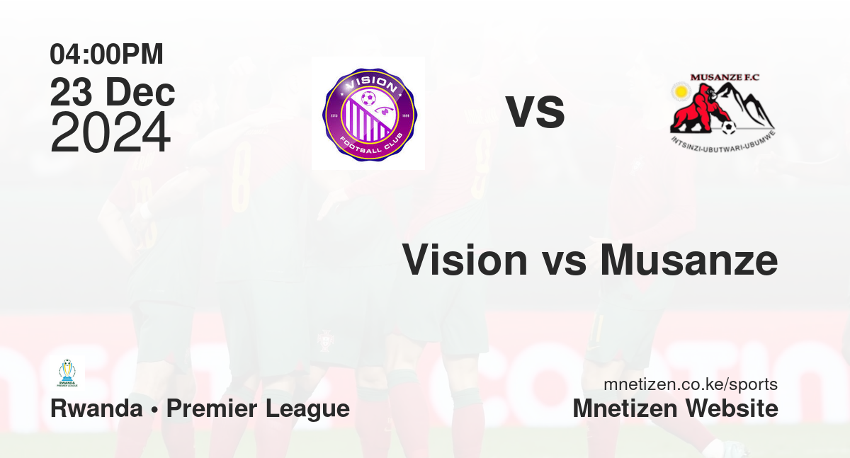 Vision vs Musanze
