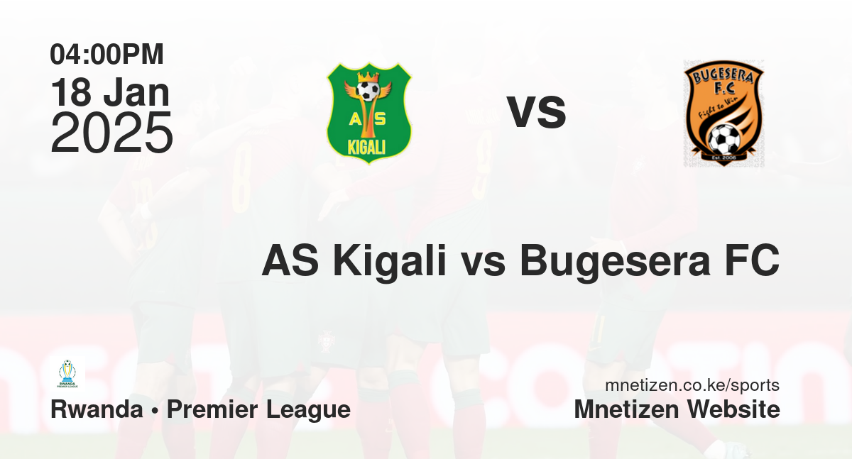 AS Kigali vs Bugesera FC