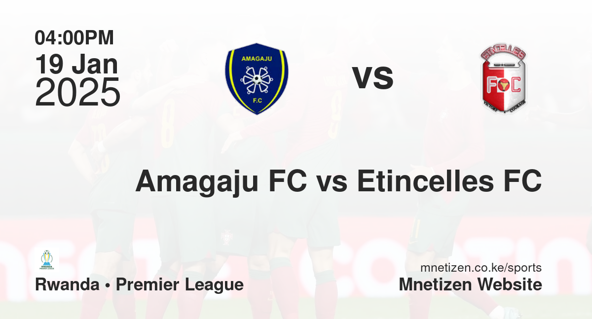 Amagaju FC vs Etincelles FC