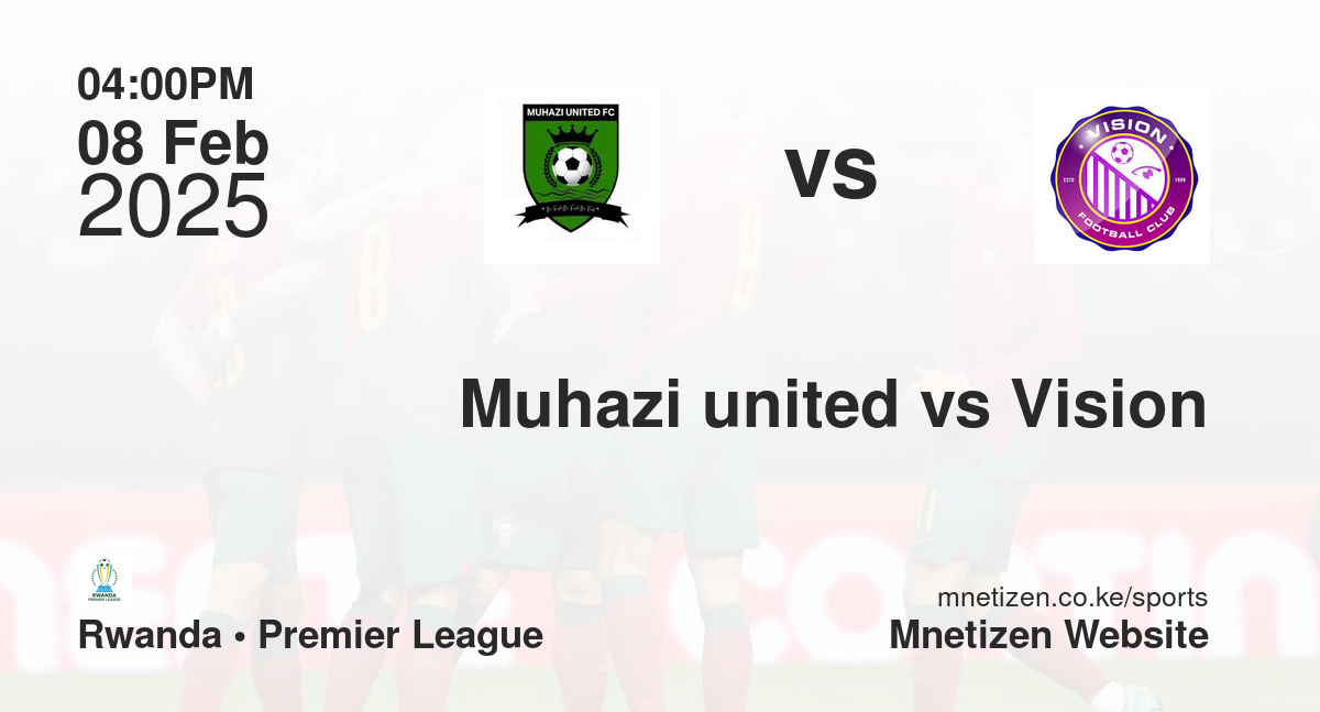 Muhazi united vs Vision