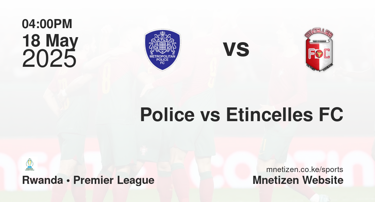 Police vs Etincelles FC
