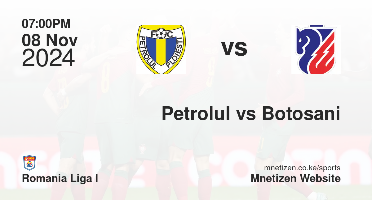 Petrolul vs Botosani