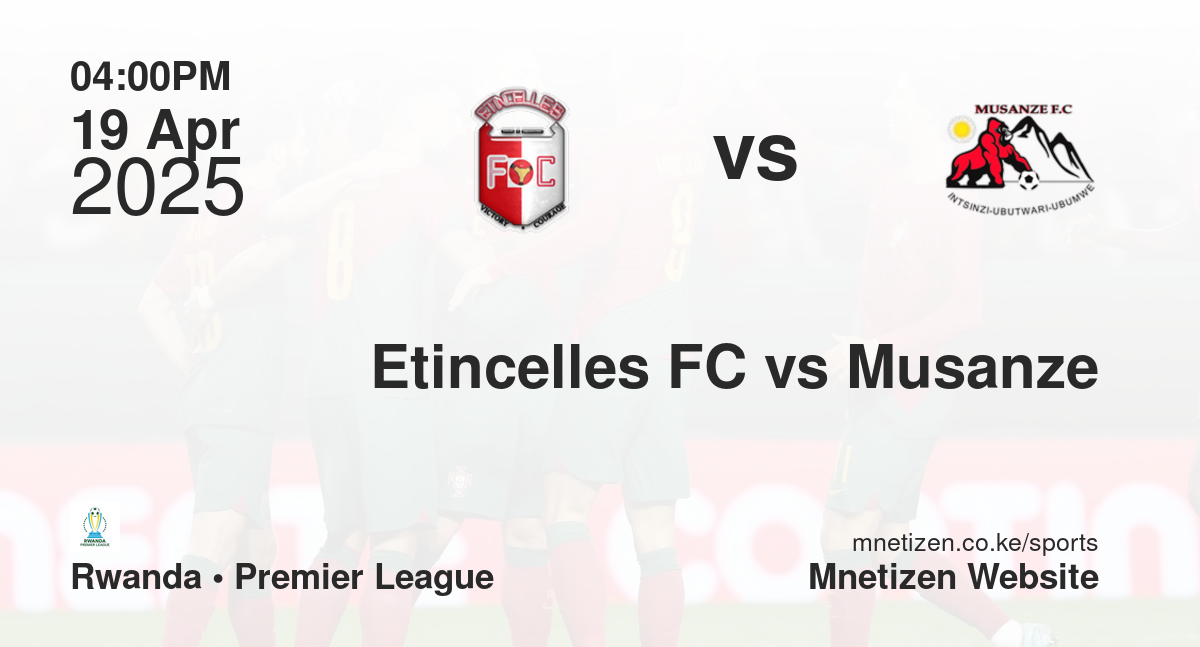 Etincelles FC vs Musanze