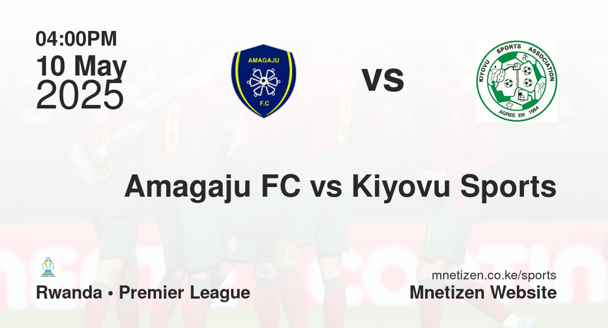 Amagaju FC vs Kiyovu Sports