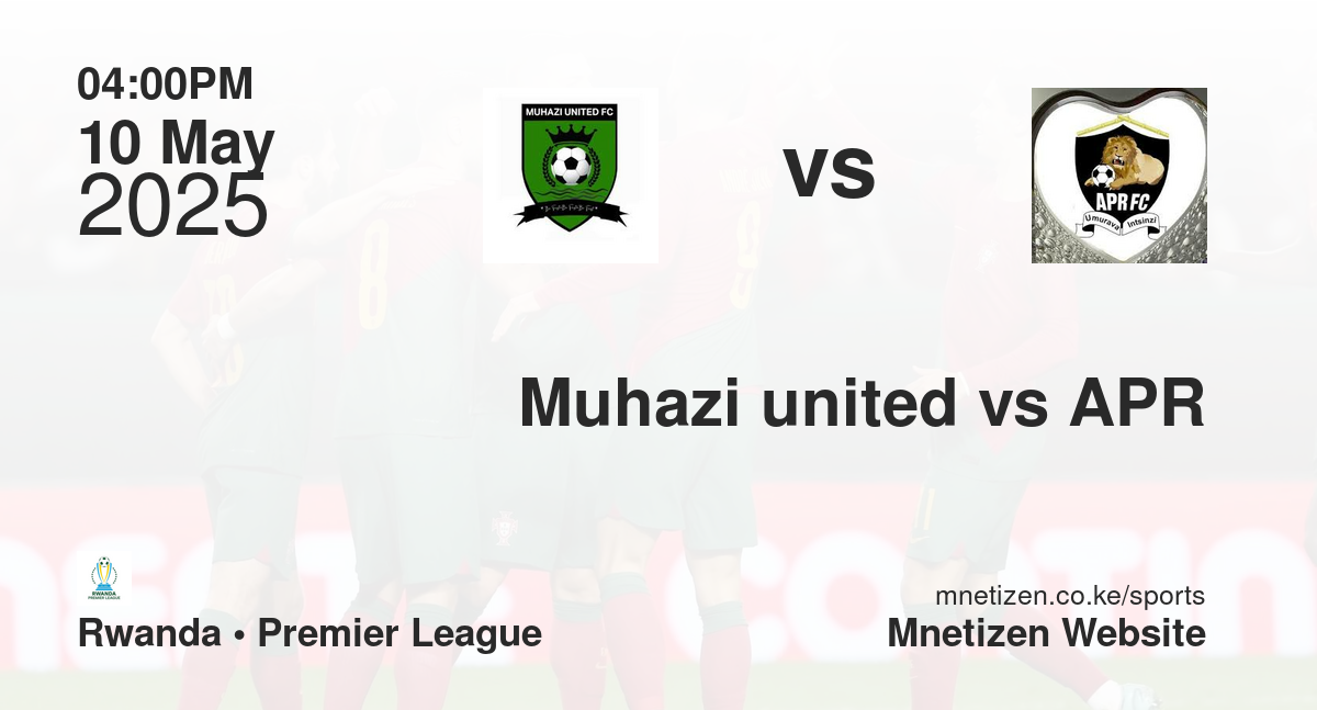 Muhazi united vs APR