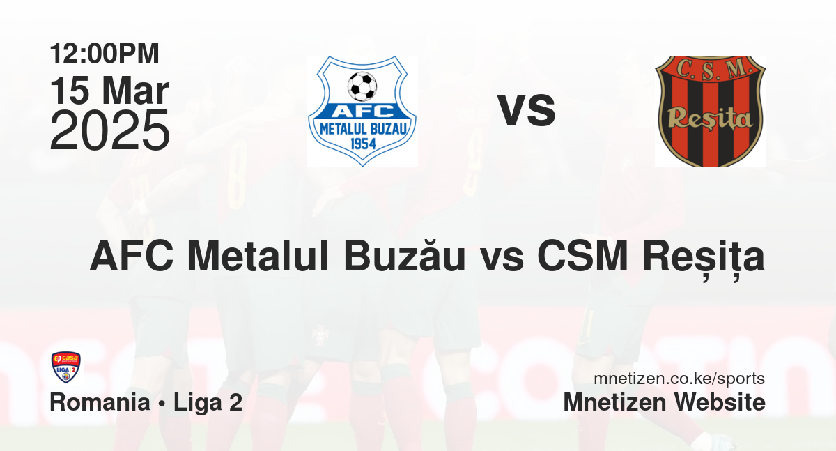 AFC Metalul Buzău vs CSM Reșița