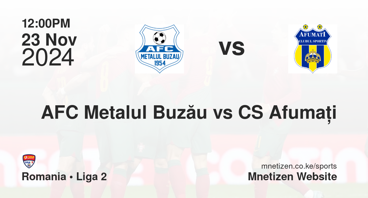 AFC Metalul Buzău vs CS Afumați
