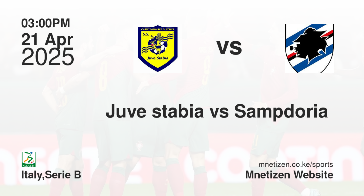 Juve stabia vs Sampdoria 
