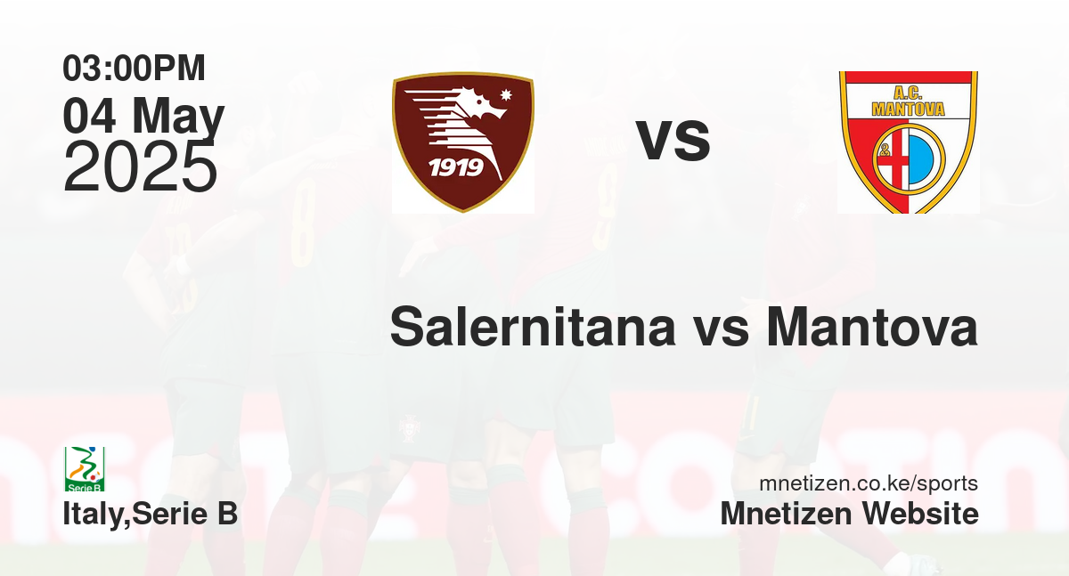 Salernitana vs Mantova