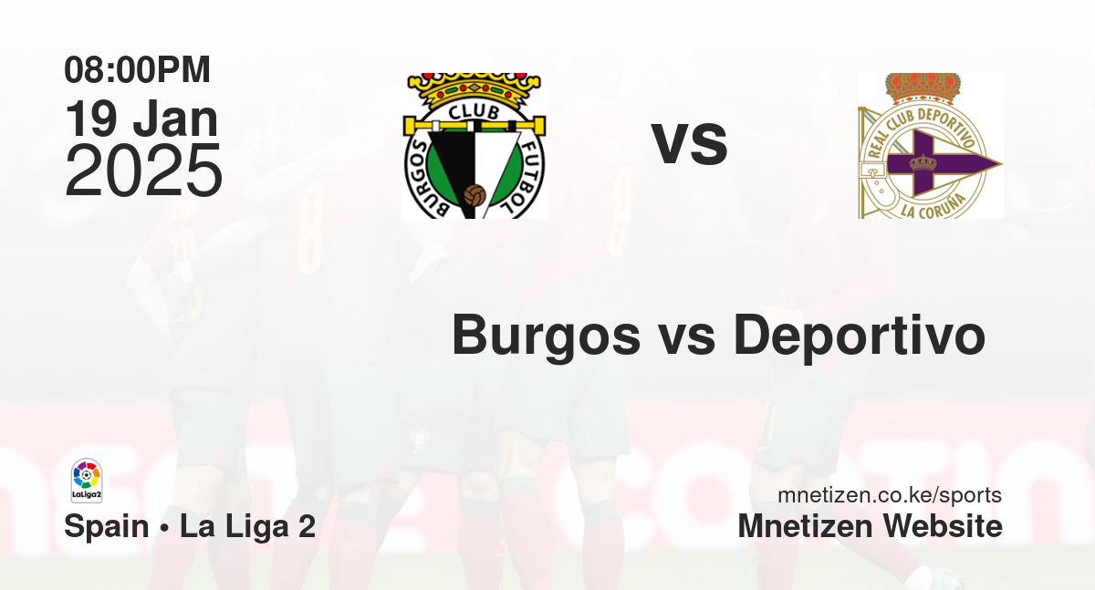 Burgos vs Deportivo 