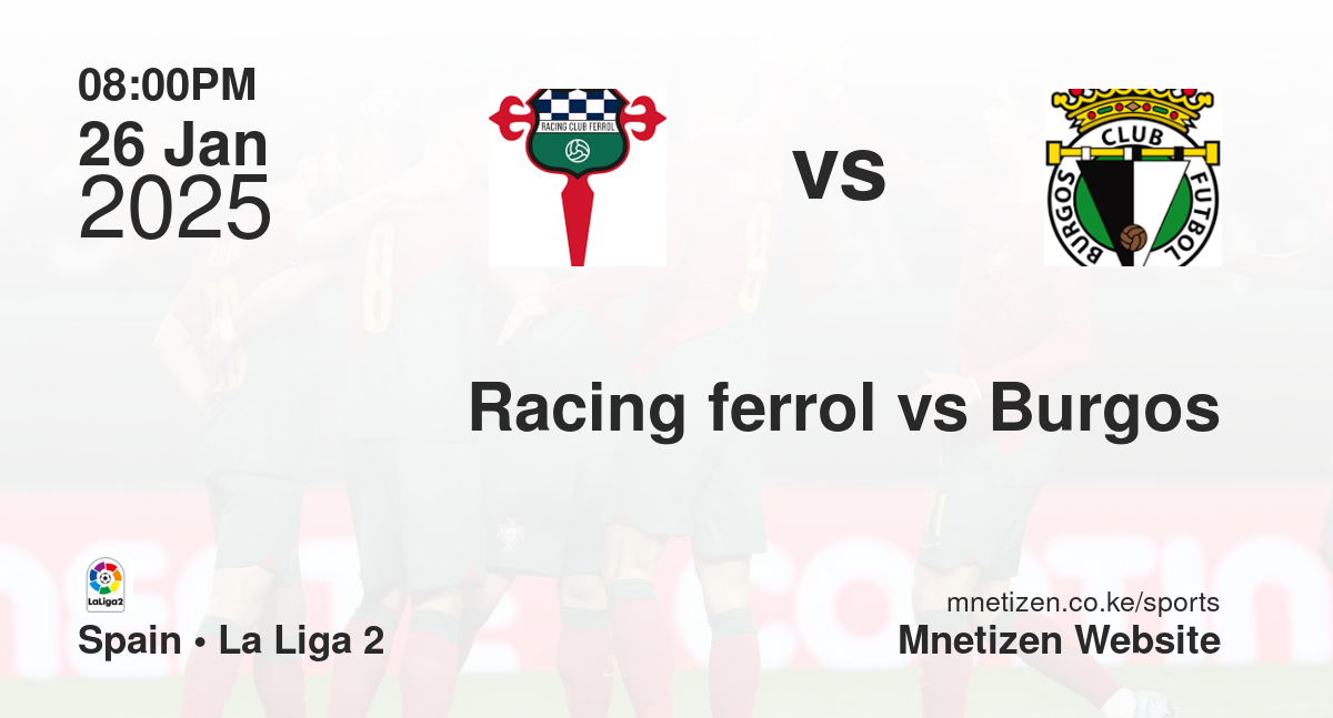 Racing ferrol vs Burgos