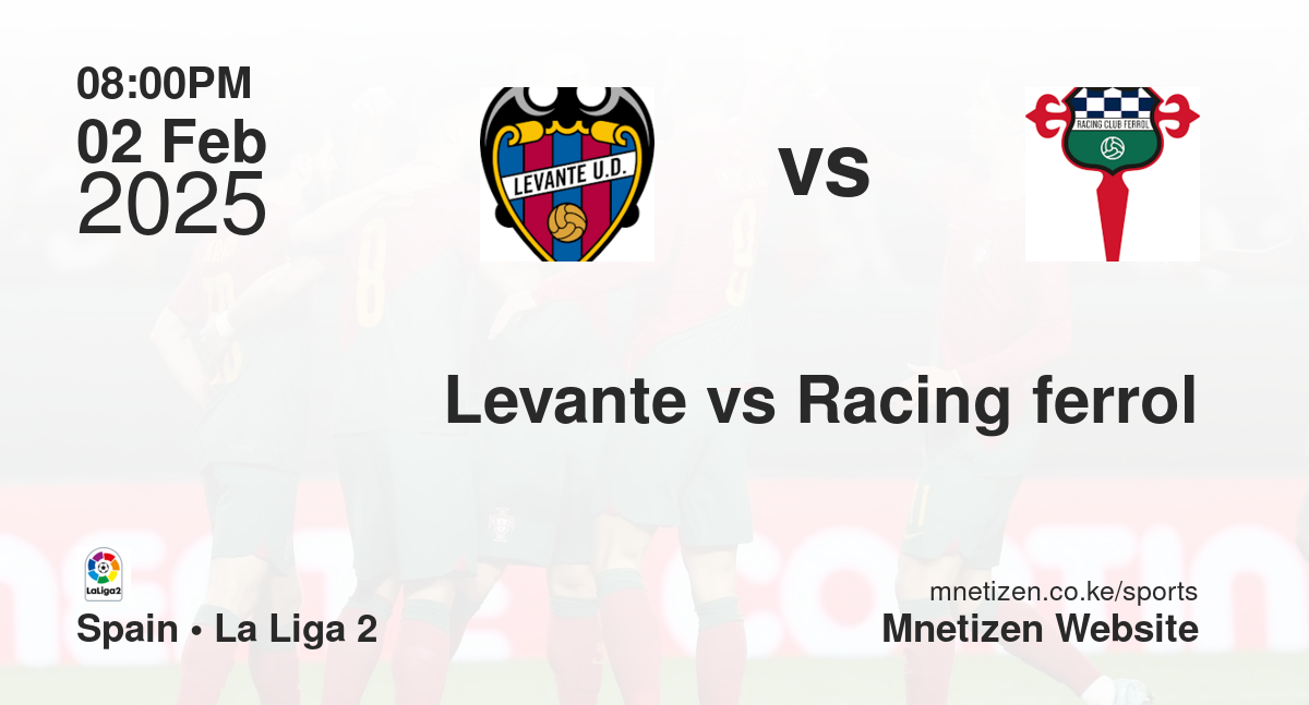 Levante vs Racing ferrol