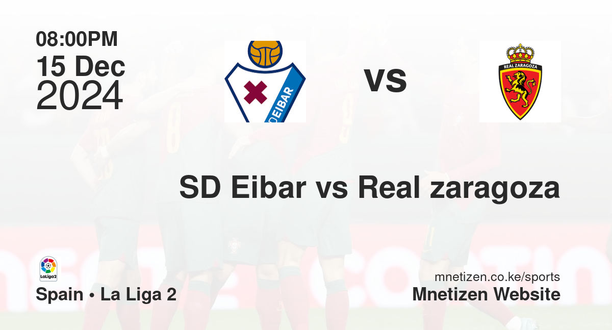 SD Eibar vs Real zaragoza