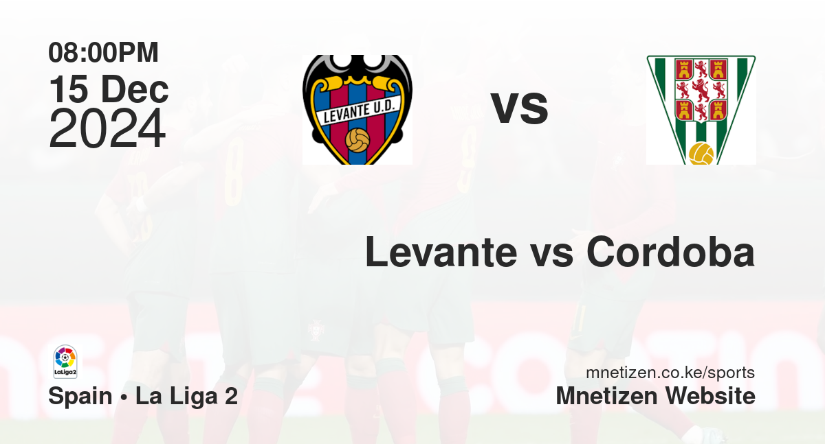 Levante vs Cordoba