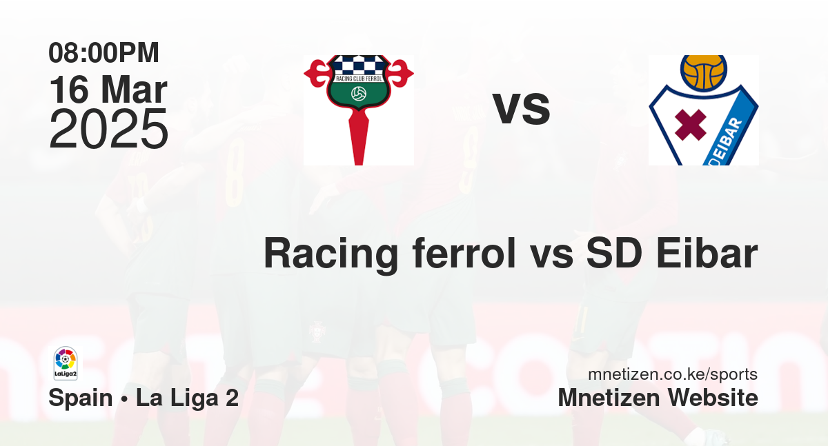 Racing ferrol vs SD Eibar