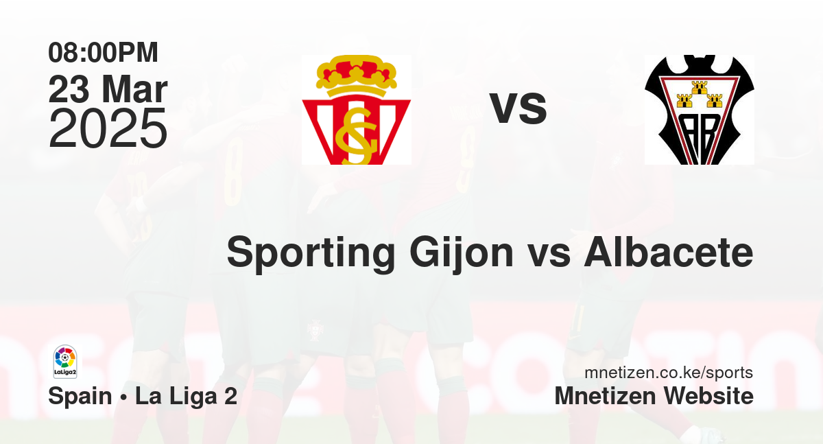 Sporting Gijon vs Albacete