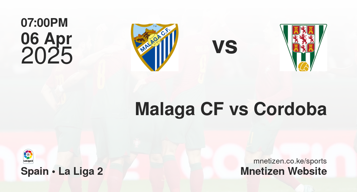 Malaga CF vs Cordoba