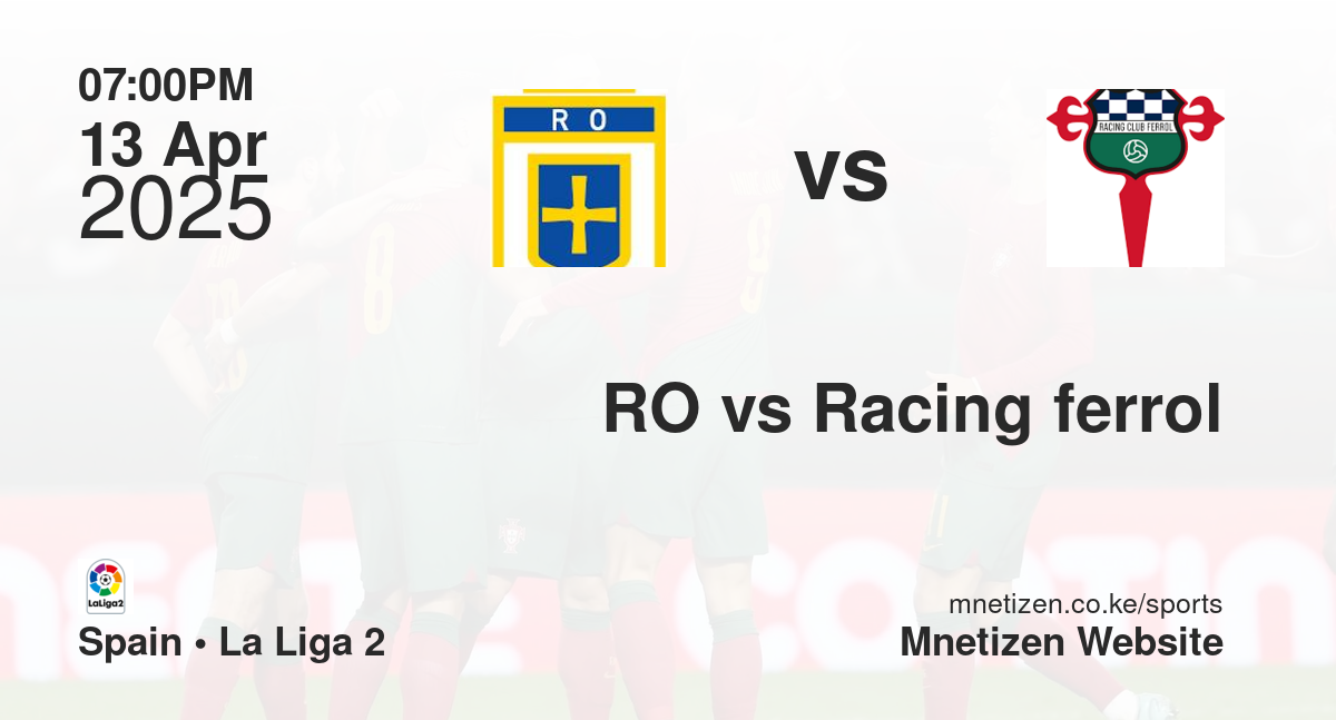 RO vs Racing ferrol