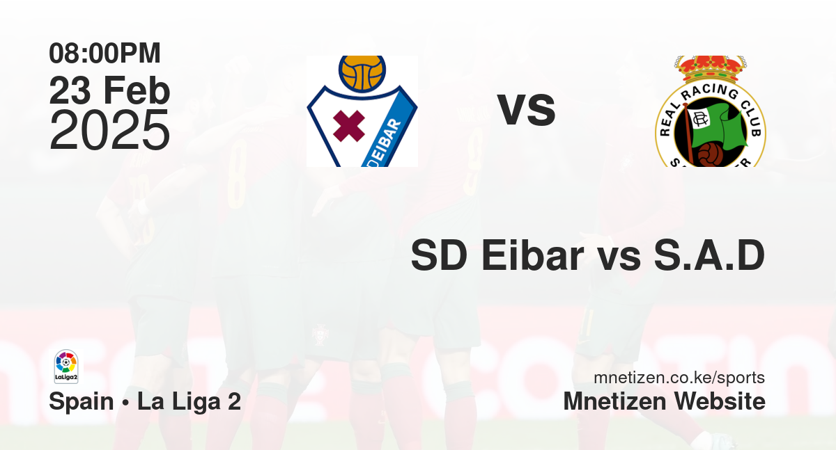 SD Eibar vs S.A.D