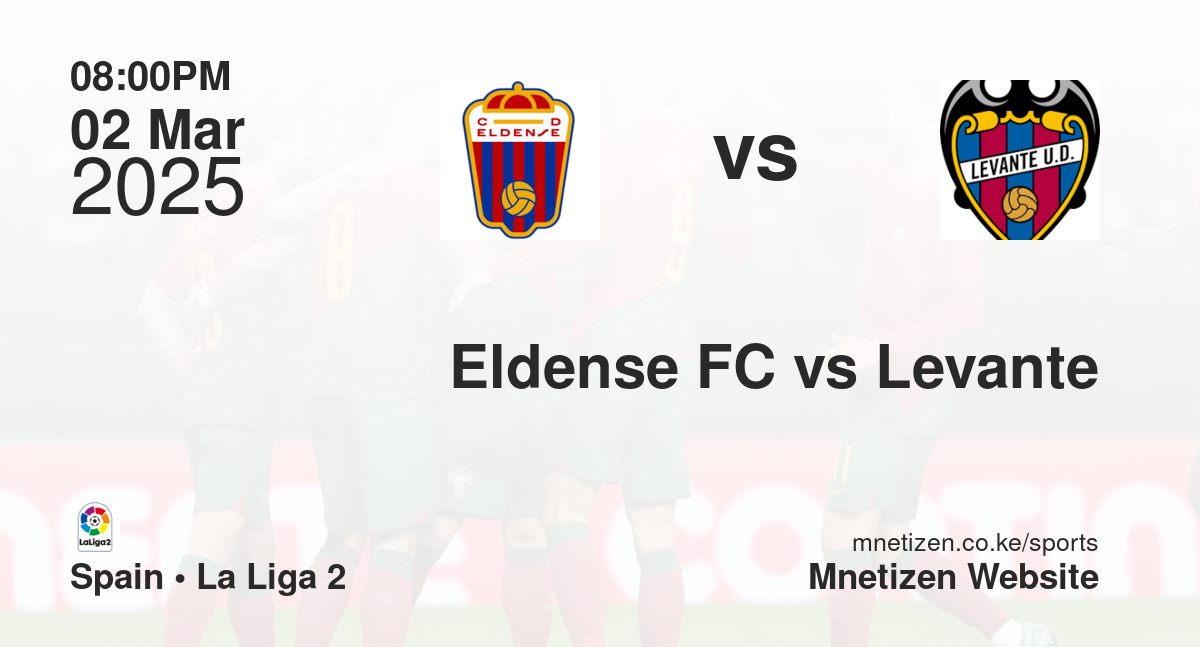 Eldense FC vs Levante