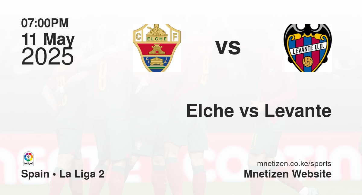 Elche vs Levante