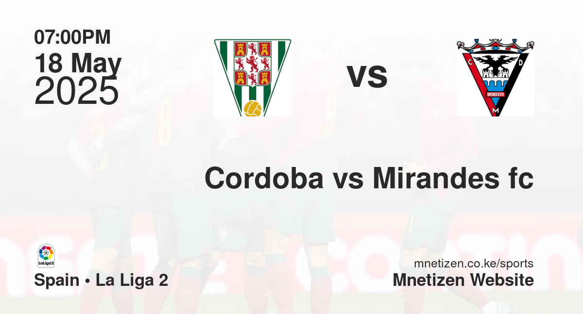 Cordoba vs Mirandes fc