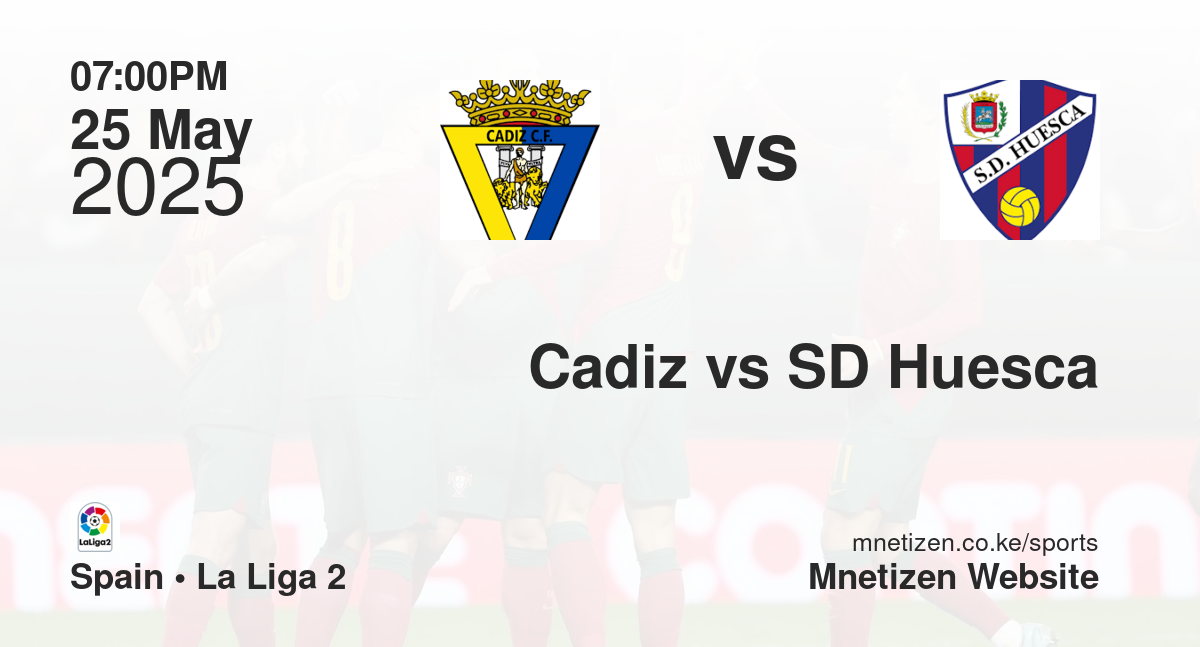 Cadiz vs SD Huesca