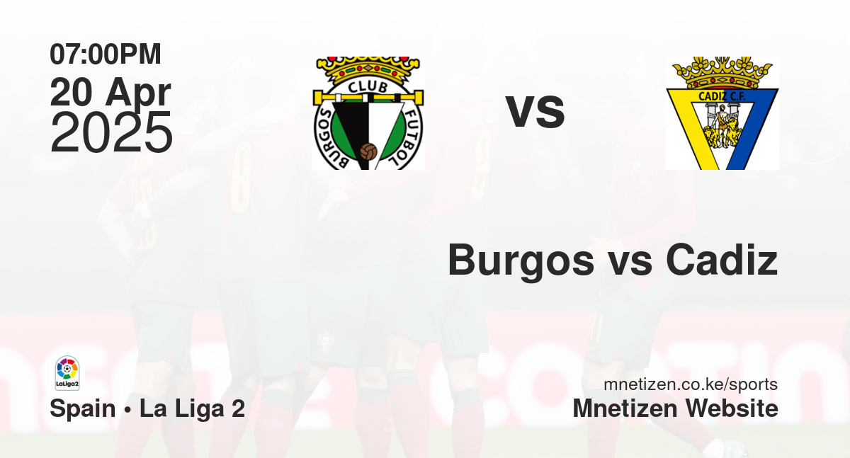 Burgos vs Cadiz