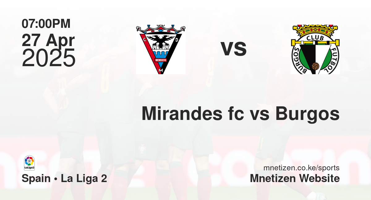 Mirandes fc vs Burgos