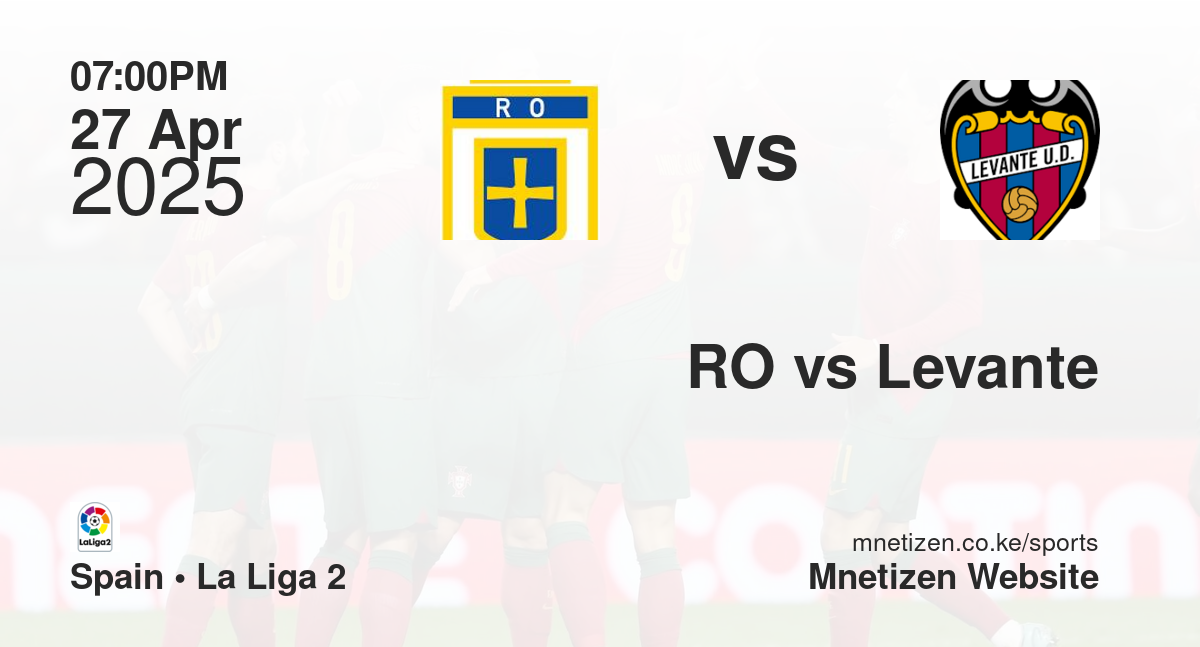 RO vs Levante
