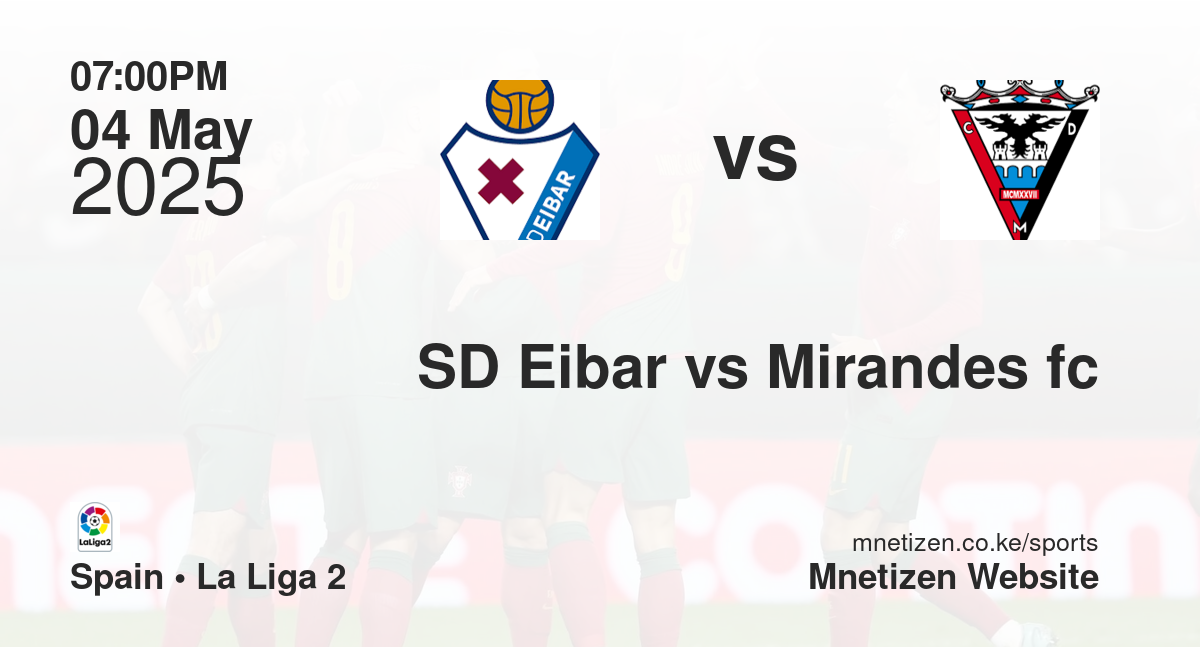 SD Eibar vs Mirandes fc