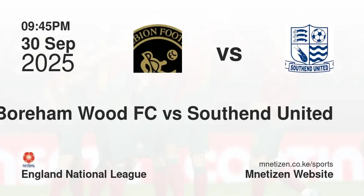 Boreham Wood FC vs Southend United | england national league | 30 Sep 2025