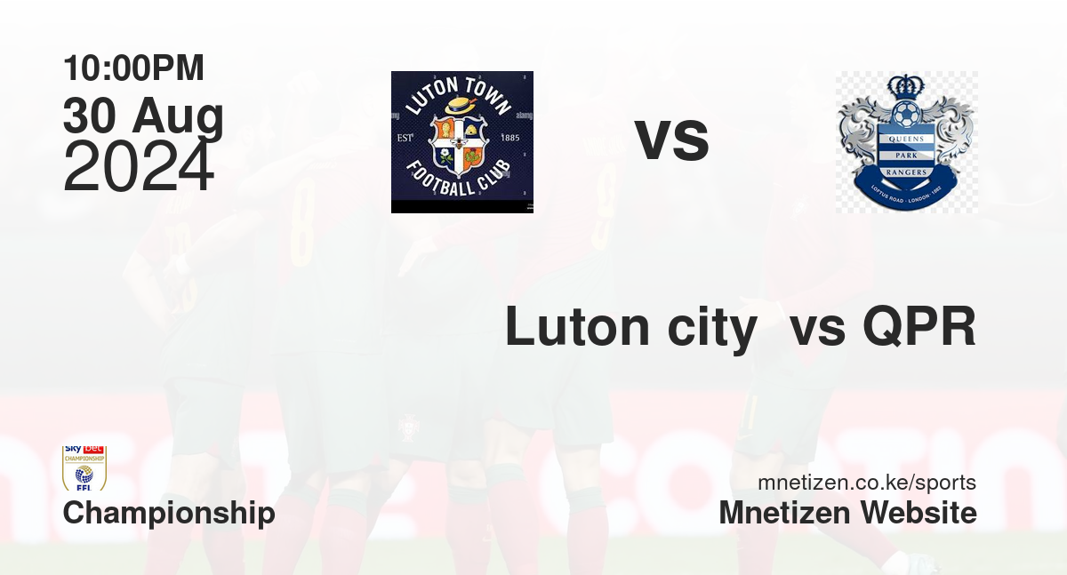 Luton city  vs QPR