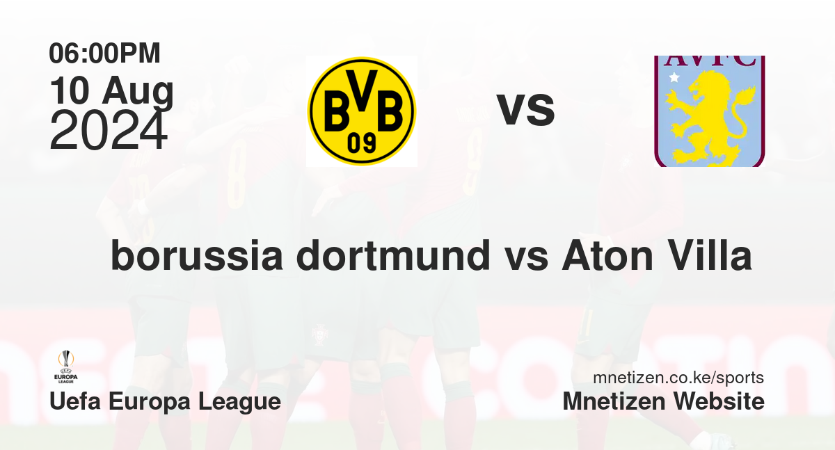 borussia dortmund vs Aton Villa 
