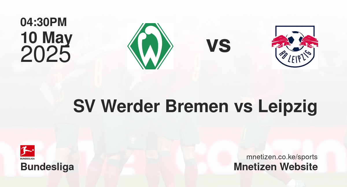 SV Werder Bremen vs Leipzig