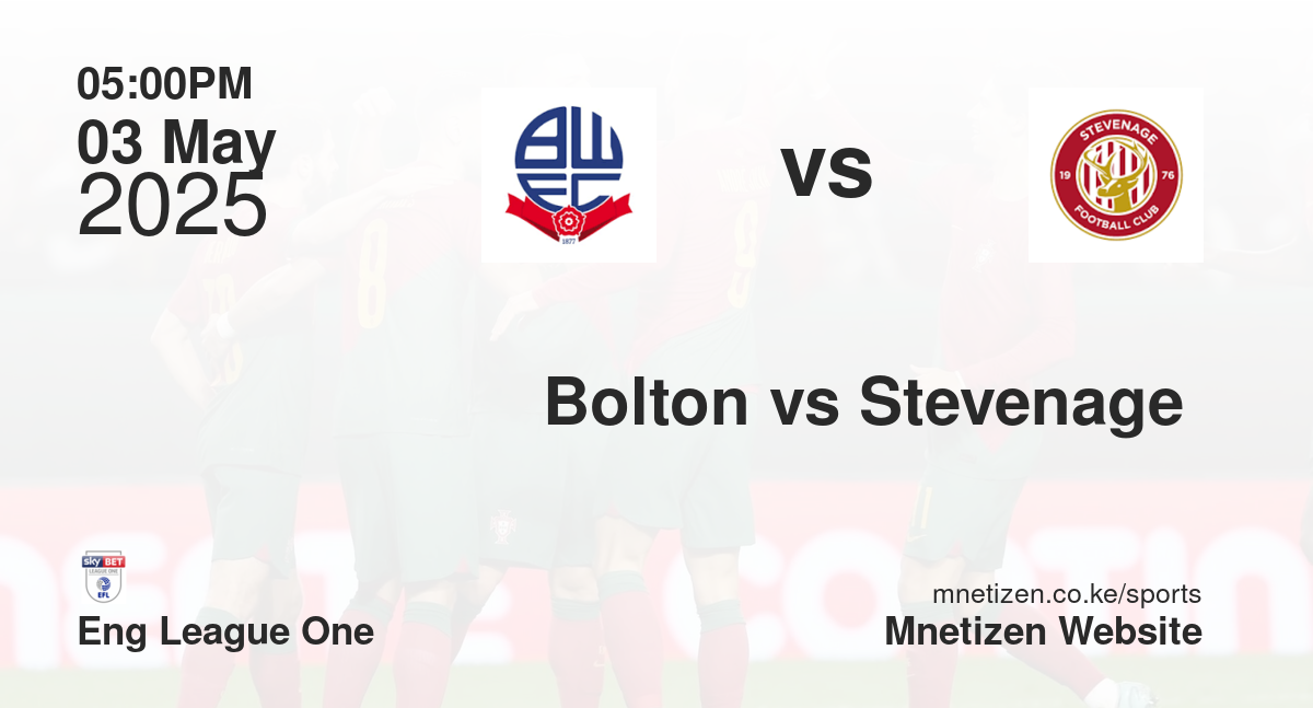 Bolton vs Stevenage 