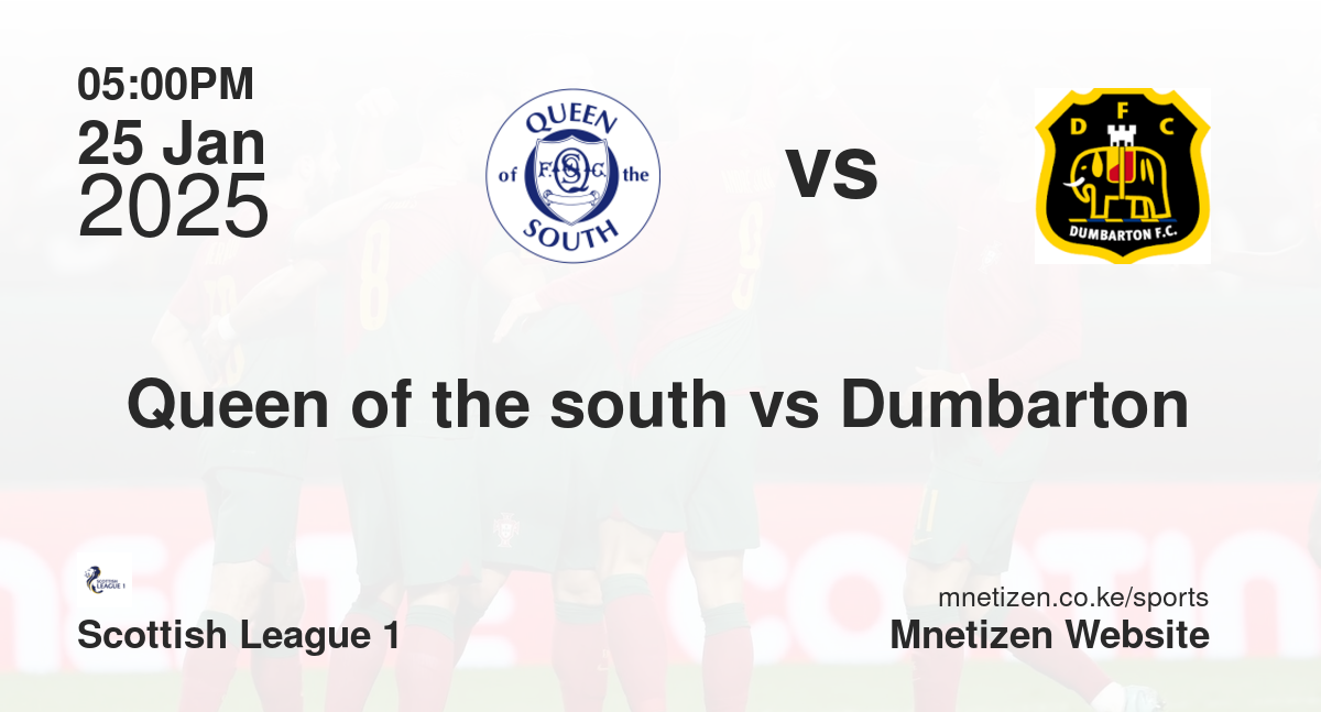 Queen of the south vs Dumbarton 