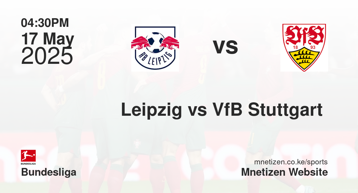 Leipzig vs VfB Stuttgart 