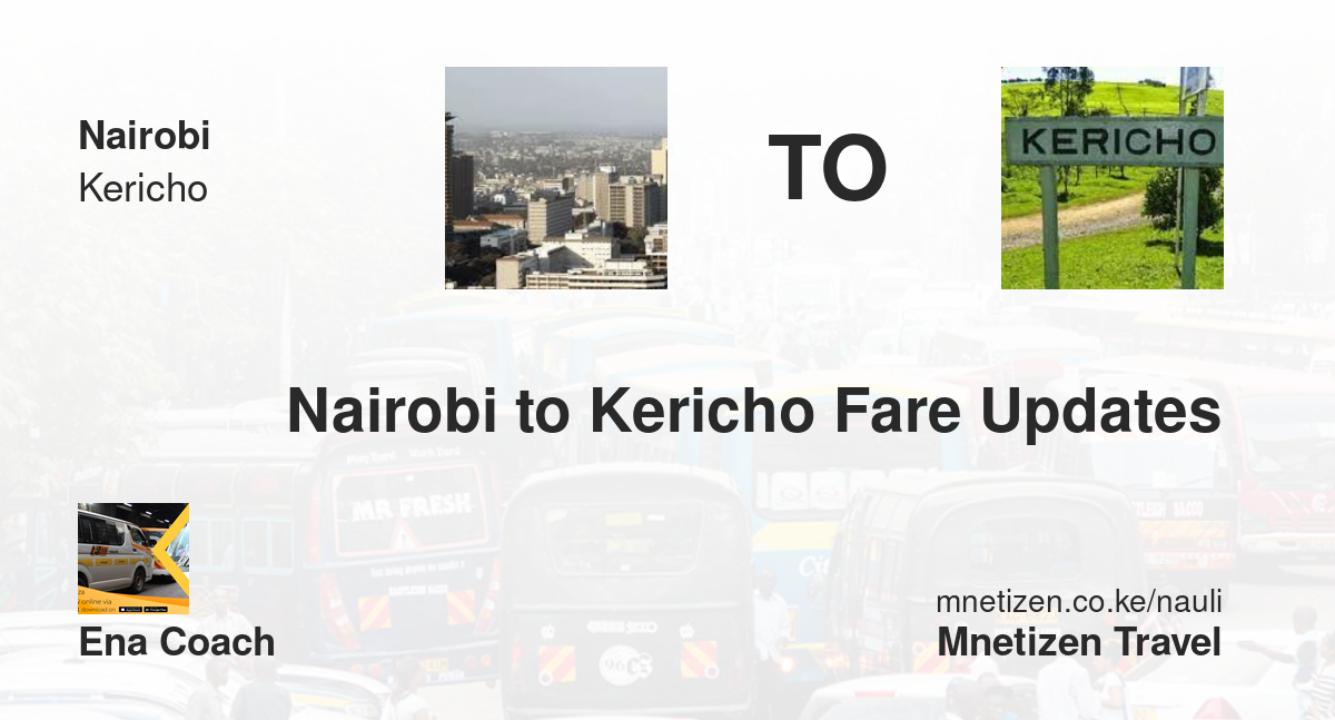 Image of nairobi-to-kericho-fare-updates-by-ena-coach transport parcel