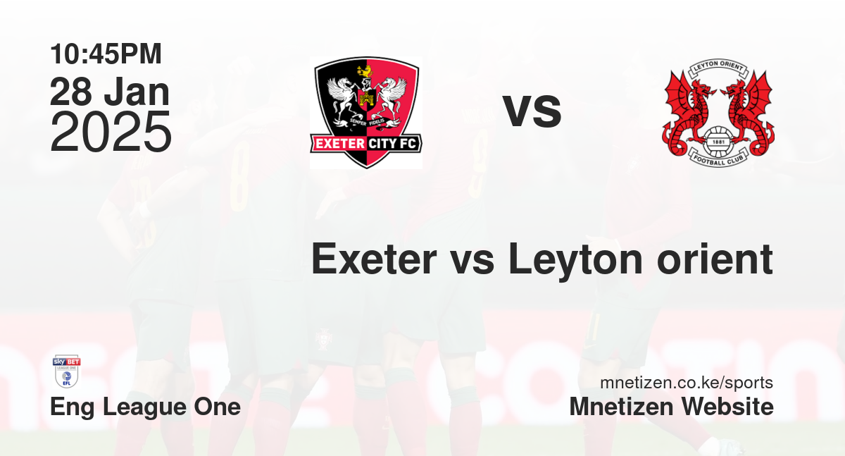 Exeter vs Leyton orient