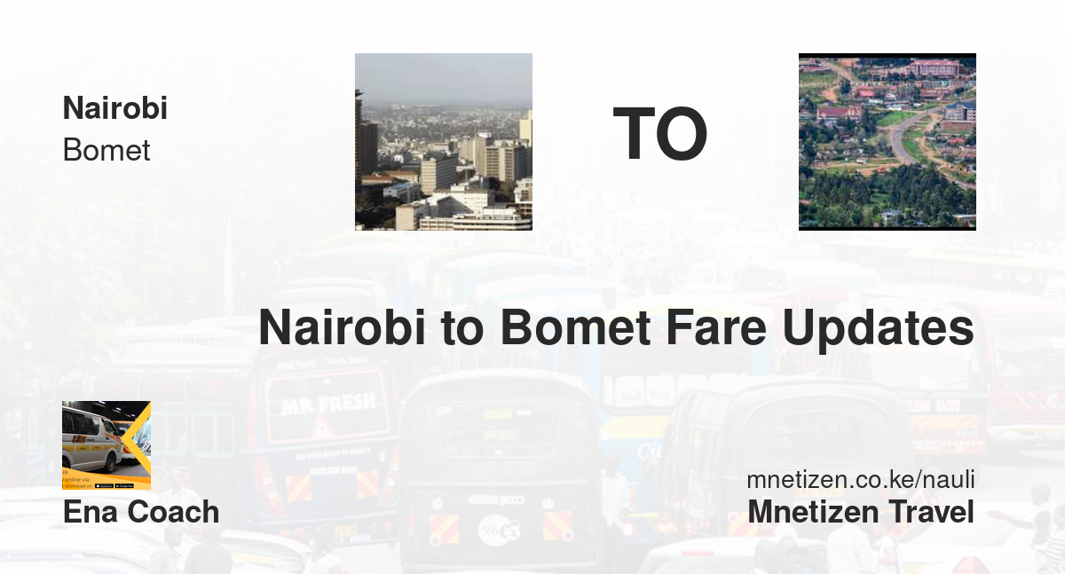 Image of nairobi-to-bomet-fare-updates-by-ena-coach transport parcel