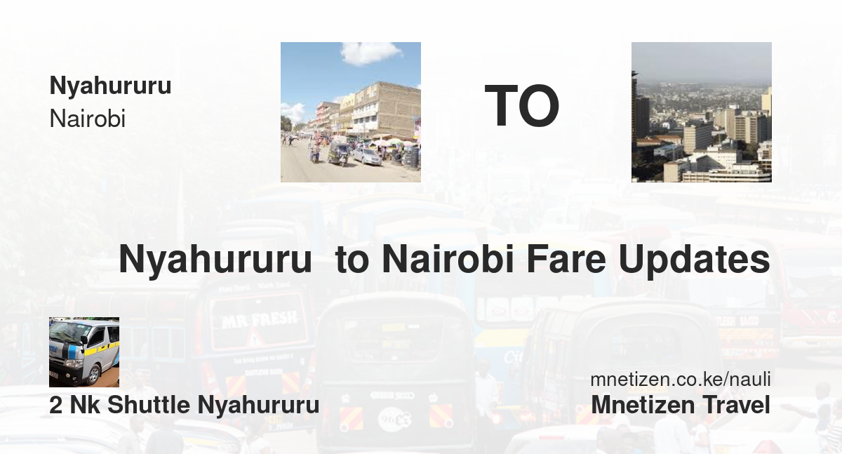 Nyahururu  to Nairobi fare updates by 2NK Shuttle Nyahururu  - Affordable Travel Fare