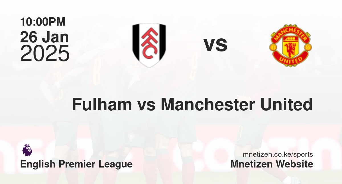 Fulham vs Manchester United