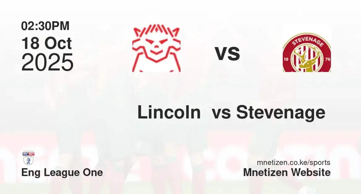 Lincoln city FC vs Stevenage FC | Eng League One | 18 Oct 2025
