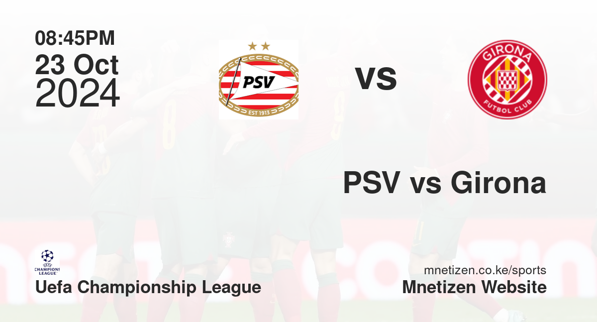 PSV vs Girona