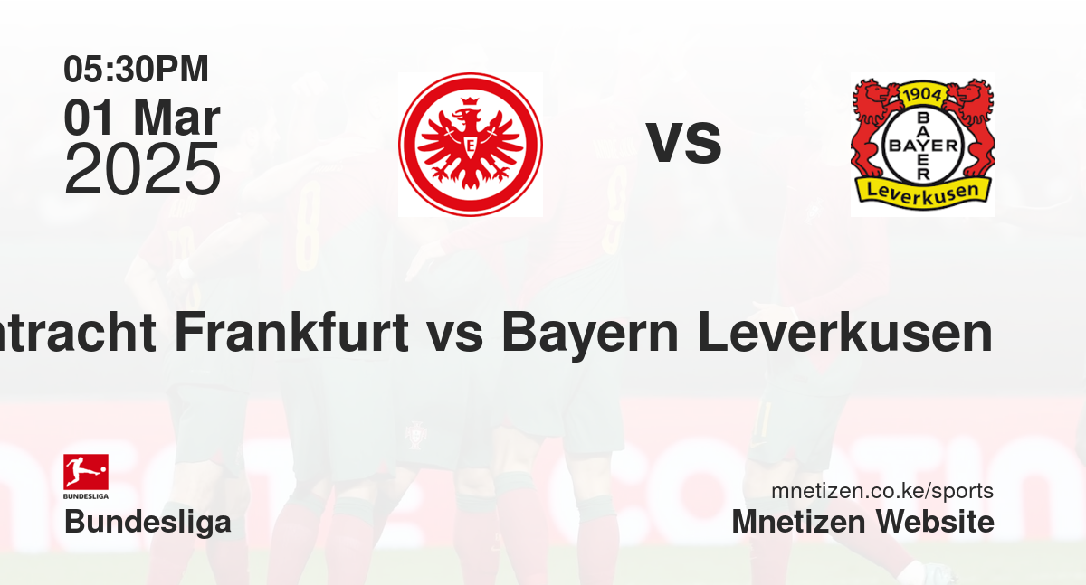 Eintracht Frankfurt vs Bayern Leverkusen