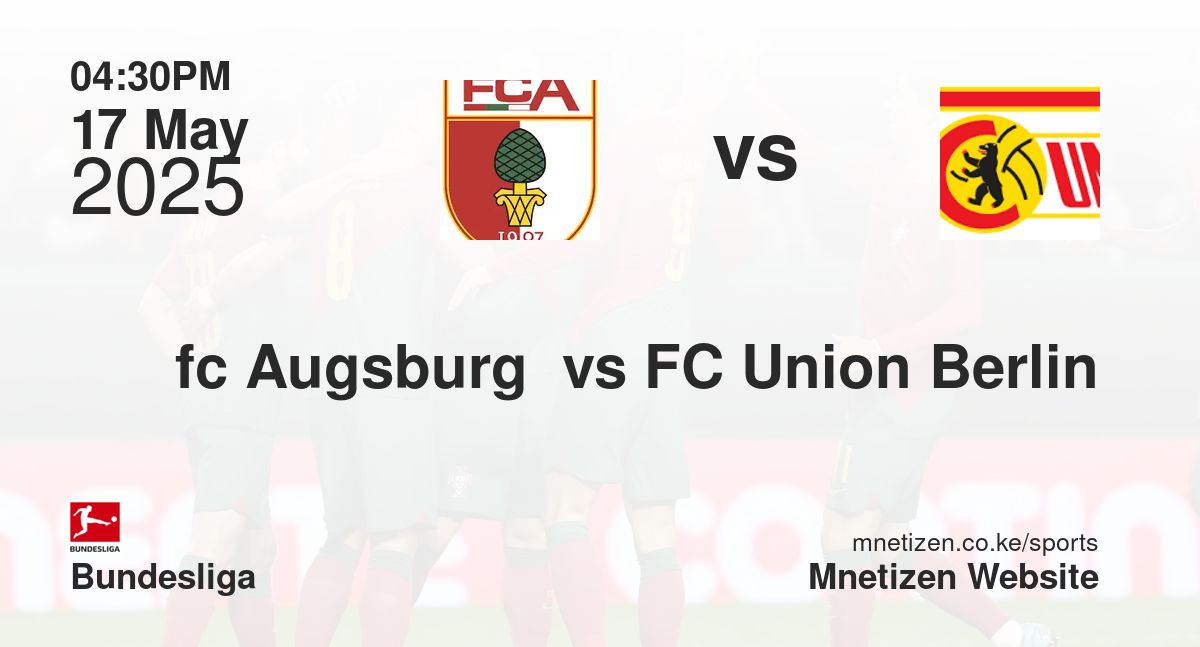fc Augsburg  vs FC Union Berlin
