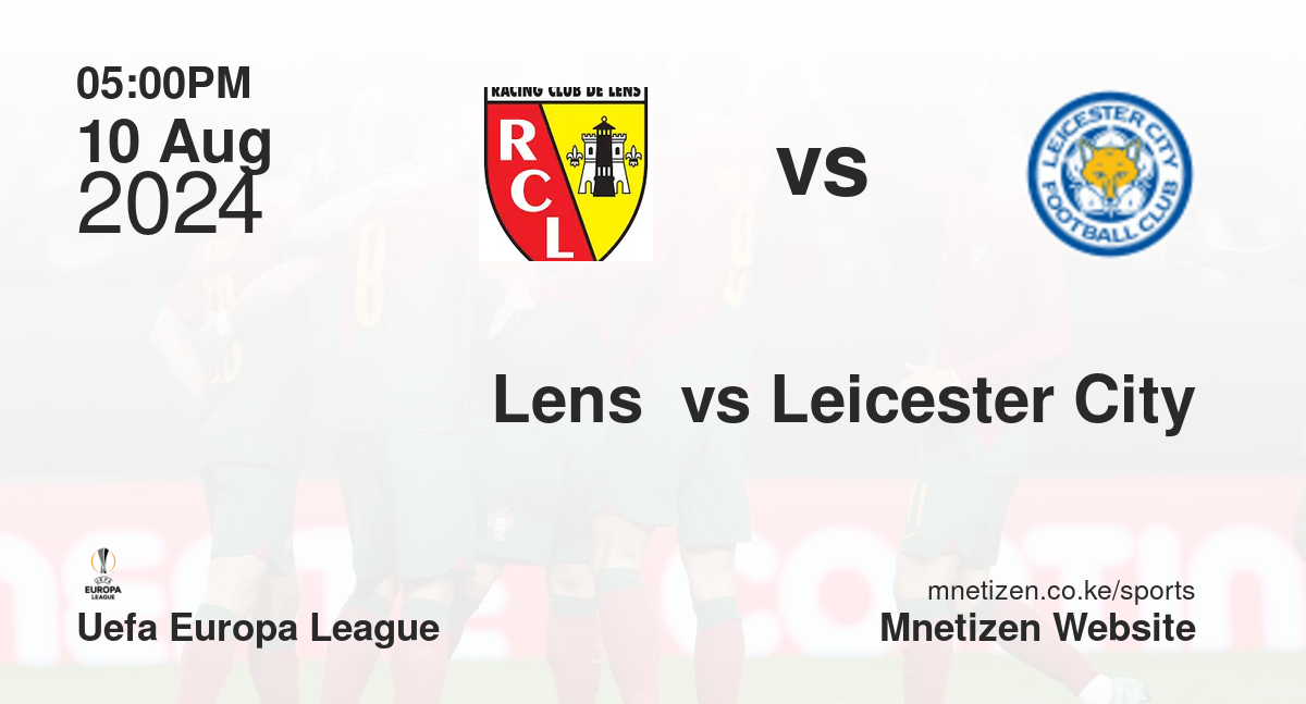 Lens  vs Leicester City