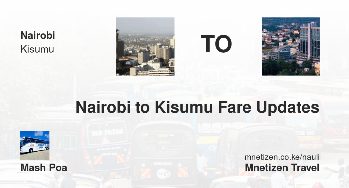 Image of nairobi-to-kisumu-fare-updates-by-mash-poa transport parcel